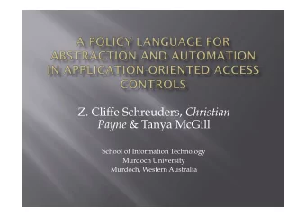 Z. Cliffe Schreuders, Christian Payne &amp; Tanya McGill  School of Information Technology  Murdoch