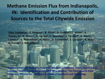 Methane Emission Flux from Indianapolis,  IN:  Identification and Contribution of  Sources to the