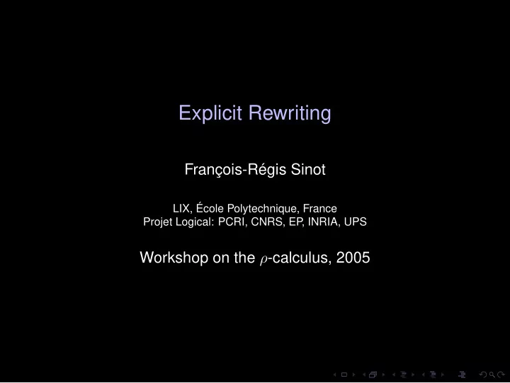 explicit rewriting