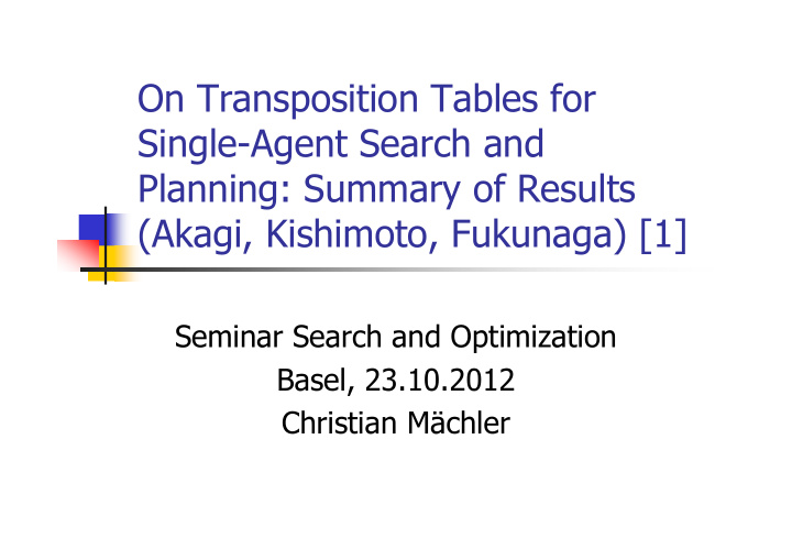 on transposition tables for single agent search and