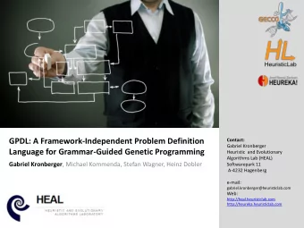GPDL: A Framework-Independent Problem Definition  Contact:  Gabriel Kronberger  Language for