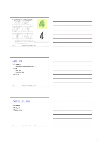 1  Fract als  Coined by Benoit  Mandelbr ot  To dif f erent iat e f rom pure geomet ric  f