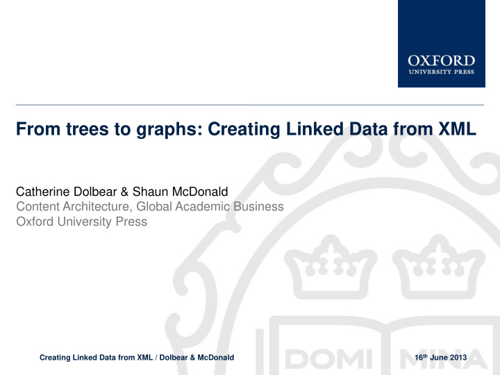 from trees to graphs creating linked data from xml