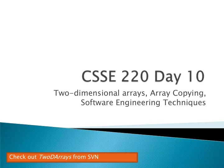 two dimensional arrays array copying software engineering