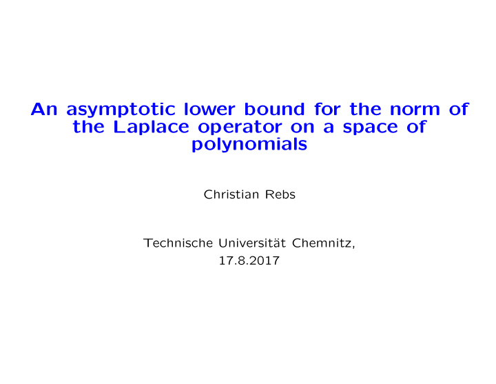 an asymptotic lower bound for the norm of the laplace