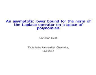 An asymptotic lower bound for the norm of  the Laplace operator on a space of  polynomials