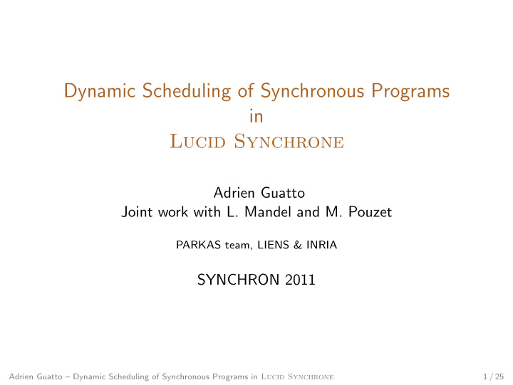 dynamic scheduling of synchronous programs in lucid