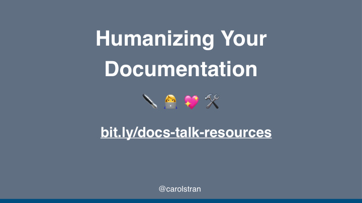 humanizing your documentation
