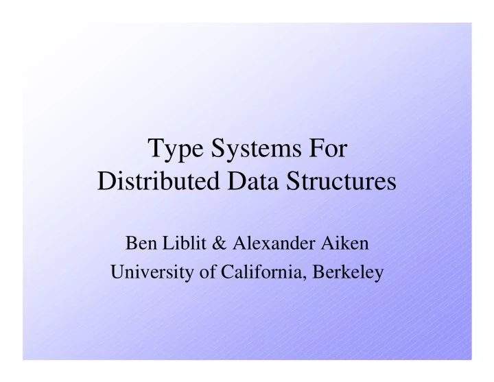 type systems for distributed data structures