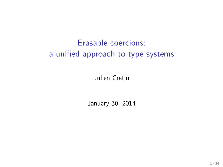 erasable coercions a unified approach to type systems
