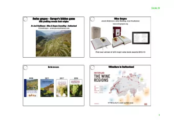 Swiss grapes - Europe's hidden gems Swiss grapes - Europe's hidden gems  Wine Grapes Wine Grapes