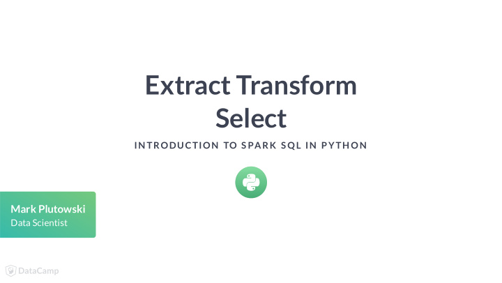 extract transform select