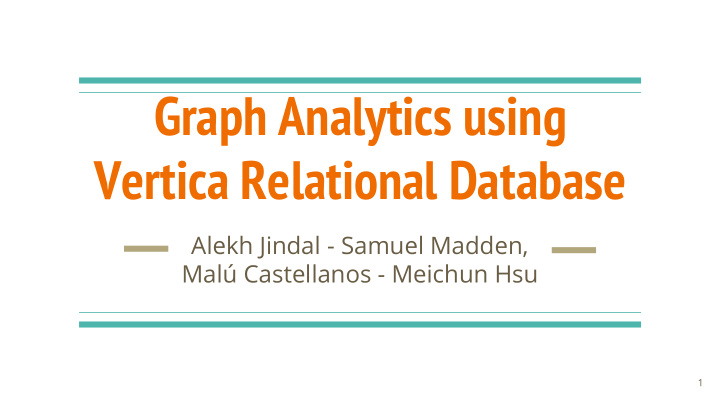graph analytics using vertica relational database