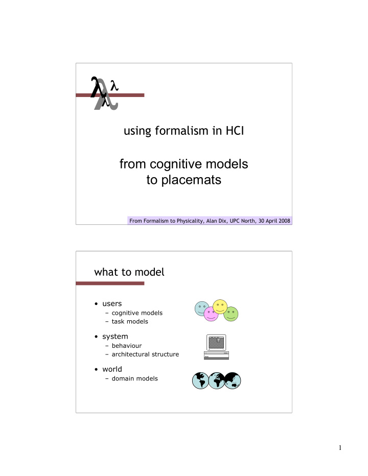 using formalism in hci from cognitive models to placemats