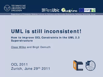 UML is still inconsistent!  How  to im prove OCL Constraints in the UML 2 .3  Superstructure  Claas