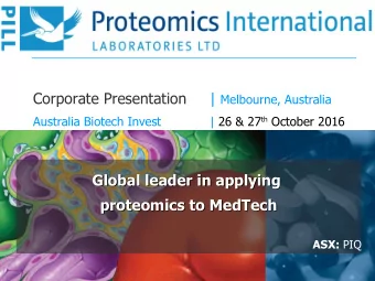 Corporate Presentation | Melbourne, Australia  Australia Biotech Invest | 26 &amp; 27 th October