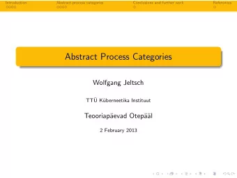 Abstract Process Categories  Wolfgang Jeltsch  TT  U K  uberneetika Instituut  Teooriap