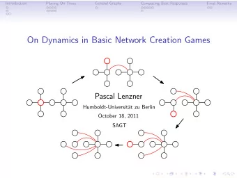On Dynamics in Basic Network Creation Games  Pascal Lenzner  Humboldt-Universit  at zu Berlin