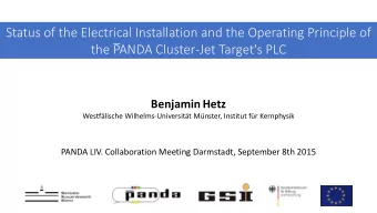 Status of the Electrical Installation and the Operating Principle of  the PANDA Cluster-Jet