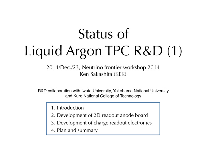 status of liquid argon tpc r d 1