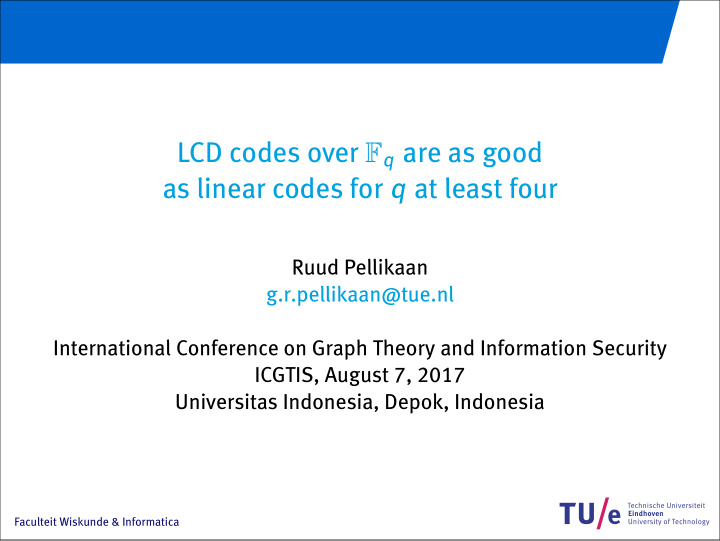 lcd codes over f q are as good as linear codes for q at