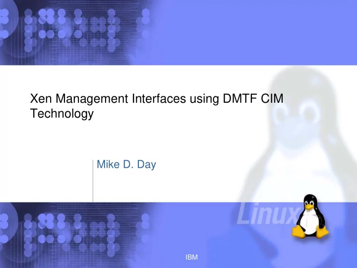 xen management interfaces using dmtf cim technology