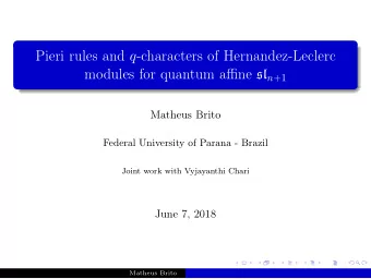 Pieri rules and q -characters of Hernandez-Leclerc modules for quantum affine sl n +1  Matheus