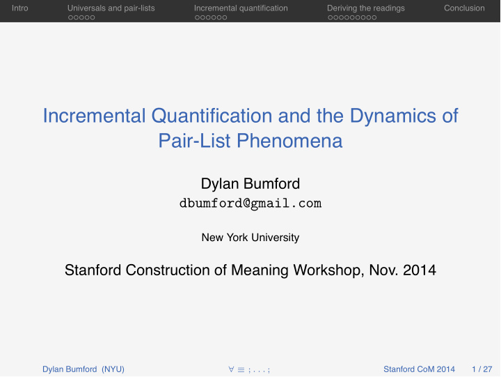 incremental quantification and the dynamics of pair list