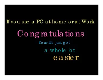 Co ng ratulatio ns  Yo ur life  just g o t  a who le  lo t  e asie r  1  1  Media T  ec hnology