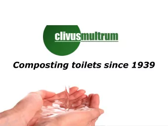 Composting toilets since 1939  Clivus Multrum  Invented in Sweden in 1939 by  Rikard Lindstrm