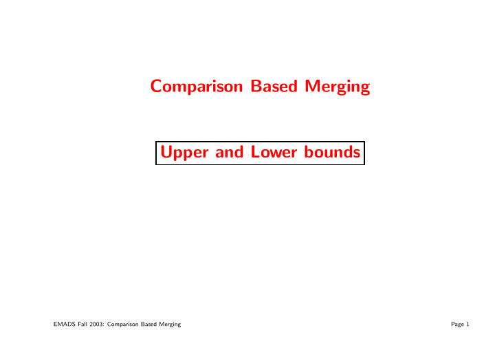comparison based merging upper and lower bounds