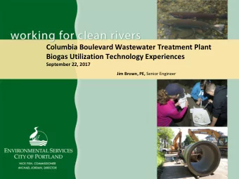 Columbia Boulevard Wastewater Treatment Plant  Biogas Utilization Technology Experiences  September