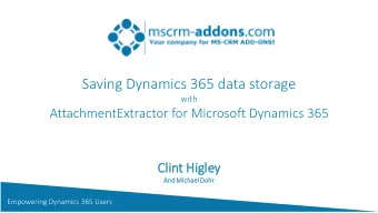 Saving Dynamics 365 data storage  with  AttachmentExtractor for Microsoft Dynamics 365  Cli  Clint