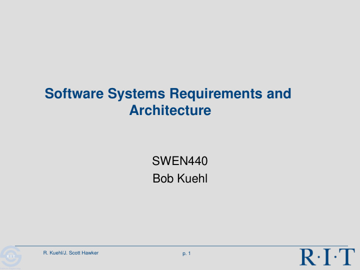 software systems requirements and architecture