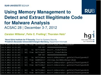 Using Memory Management to  Detect and Extract Illegitimate Code  [21.9.2012 12:11:24] [  24]    to