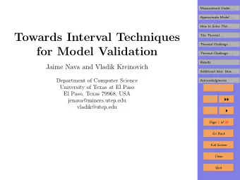 Towards Interval Techniques  The Thermal . . .  Thermal Challenge . . .  for Model Validation