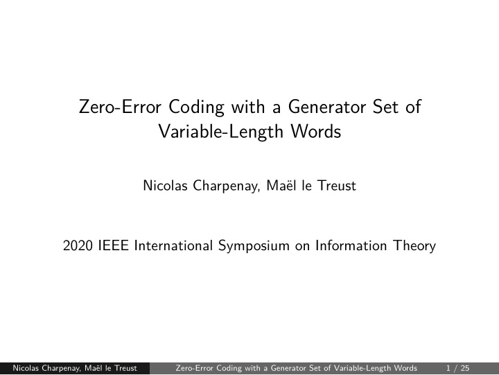 zero error coding with a generator set of variable length