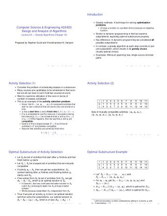 Introduction I Greedy methods: A technique for solving optimization  problems  Computer Science
