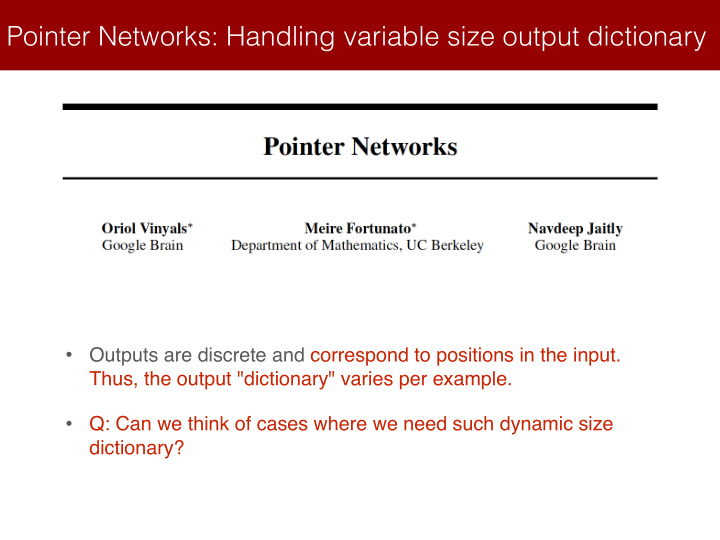 pointer networks handling variable size output dictionary