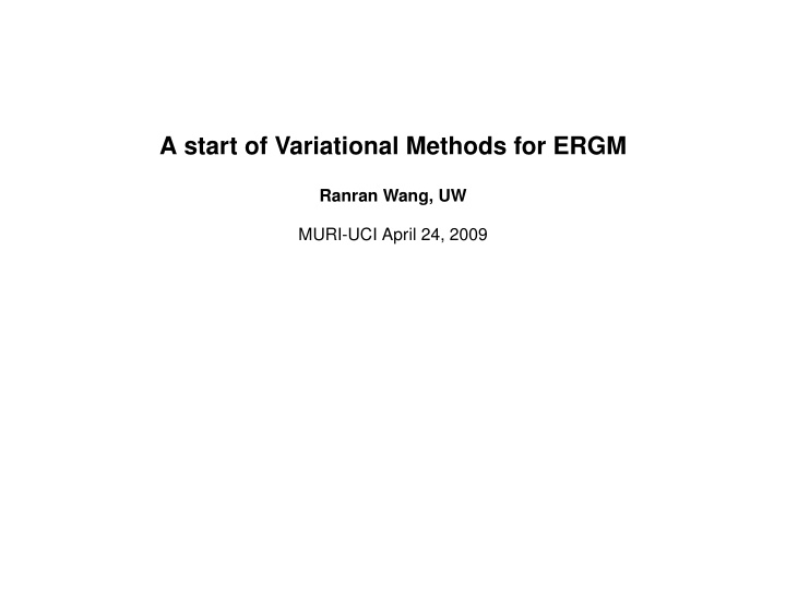 a start of variational methods for ergm
