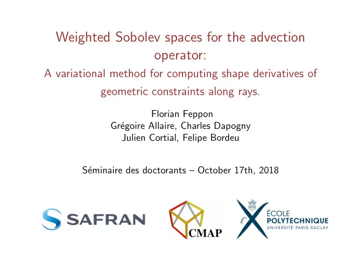 weighted sobolev spaces for the advection operator