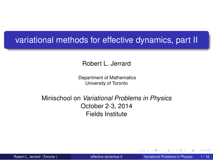 variational methods for effective dynamics part ii