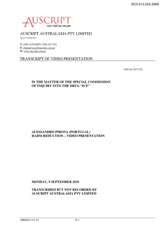 O/N H-1075720  IN THE MATTER OF THE SPECIAL COMMISSION  OF INQUIRY INTO THE DRUG ICE