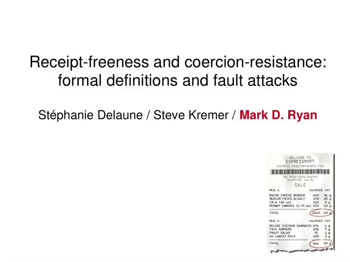receipt freeness and coercion resistance formal