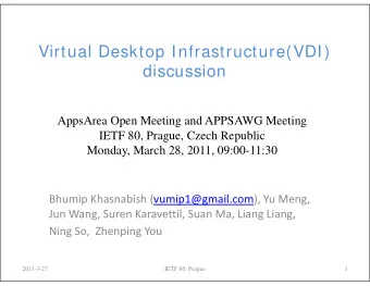 Virtual Desktop Infrastructure(VDI)  discussion  discussion  AppsArea Open Meeting and APPSAWG