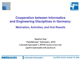 Cooperation between Informatics  and Engineering Disciplines in Germany:  Motivation, Activities,