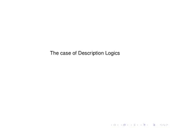The case of Description Logics  Fuzzy DLs  The semantics is an immediate consequence of the
