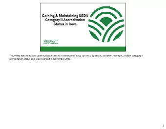 This video describes how veterinarians licensed in the state of Iowa can initially obtain, and