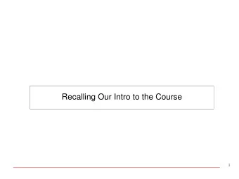 Recalling Our Intro to the Course  1  The Program Correctness Problem  ?  Conventional models of