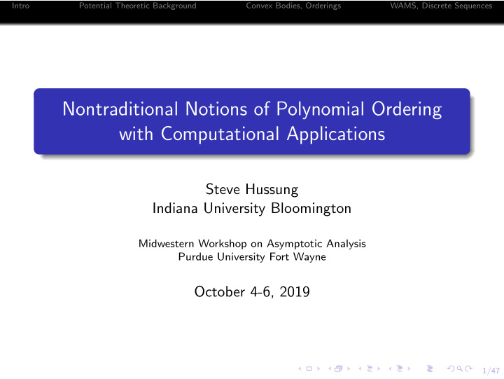 nontraditional notions of polynomial ordering with